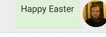 Hangouts - Happy Easter 2