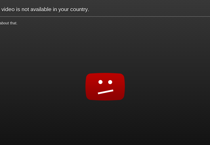 YouTube - Video not available in your country