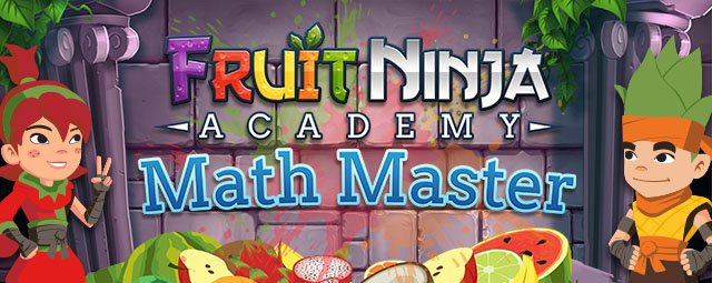 Fruit Ninja Academy- Math Master