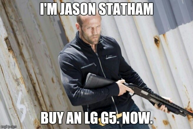 Jason Statham LG G5